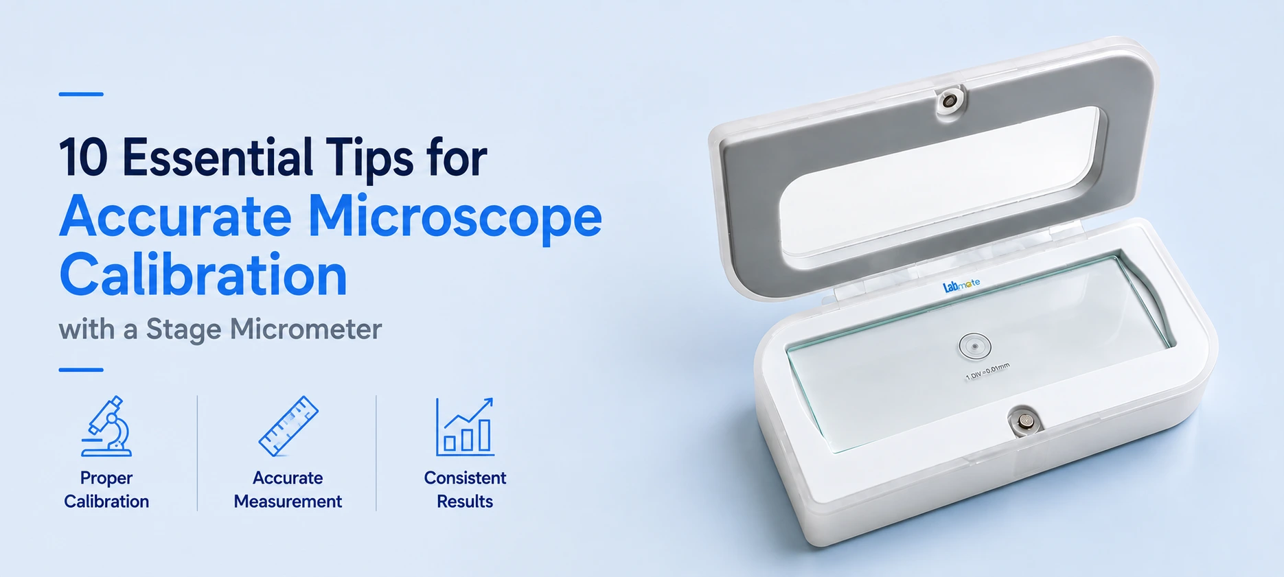 10-essential-tips-for-accurate-microscope-calibration-with-a-stage-micrometer