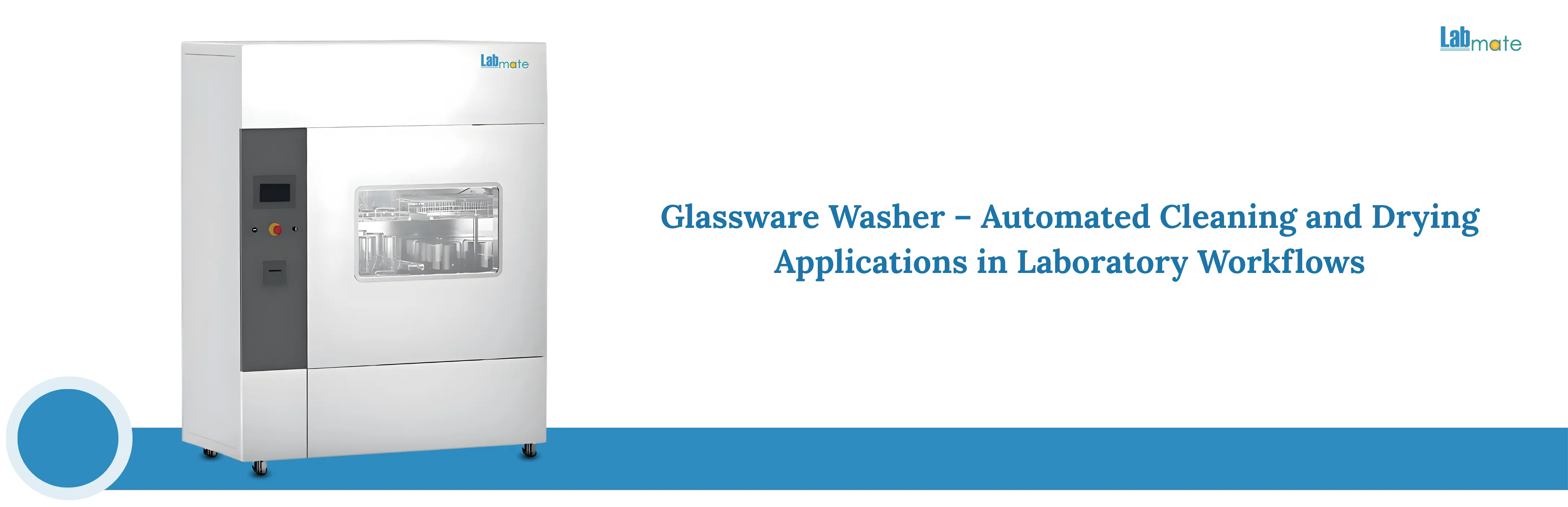 Glassware Washer – Automated Cleaning And Drying Applications In Laboratory Workflows