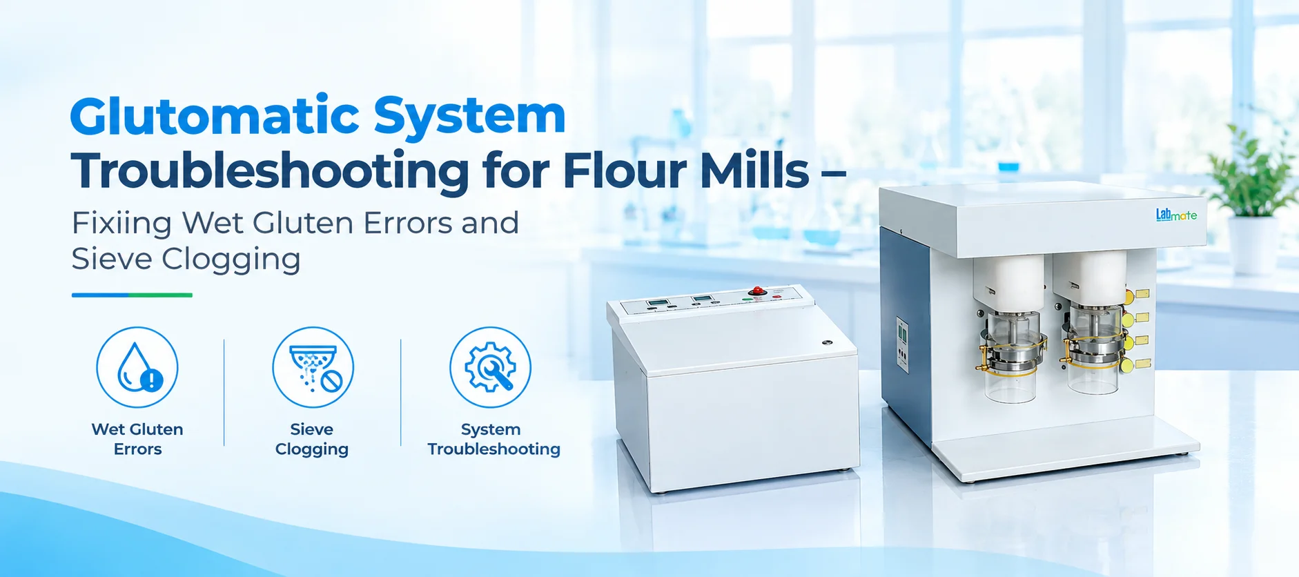 Glutomatic System Troubleshooting For Flour Mills - Fixing Wet Gluten Errors And Sieve Clogging
