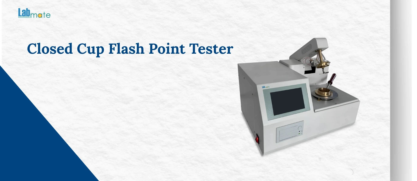 How To Choose A Closed Cup Flash Point Tester For Petroleum And Chemical Safety Testing