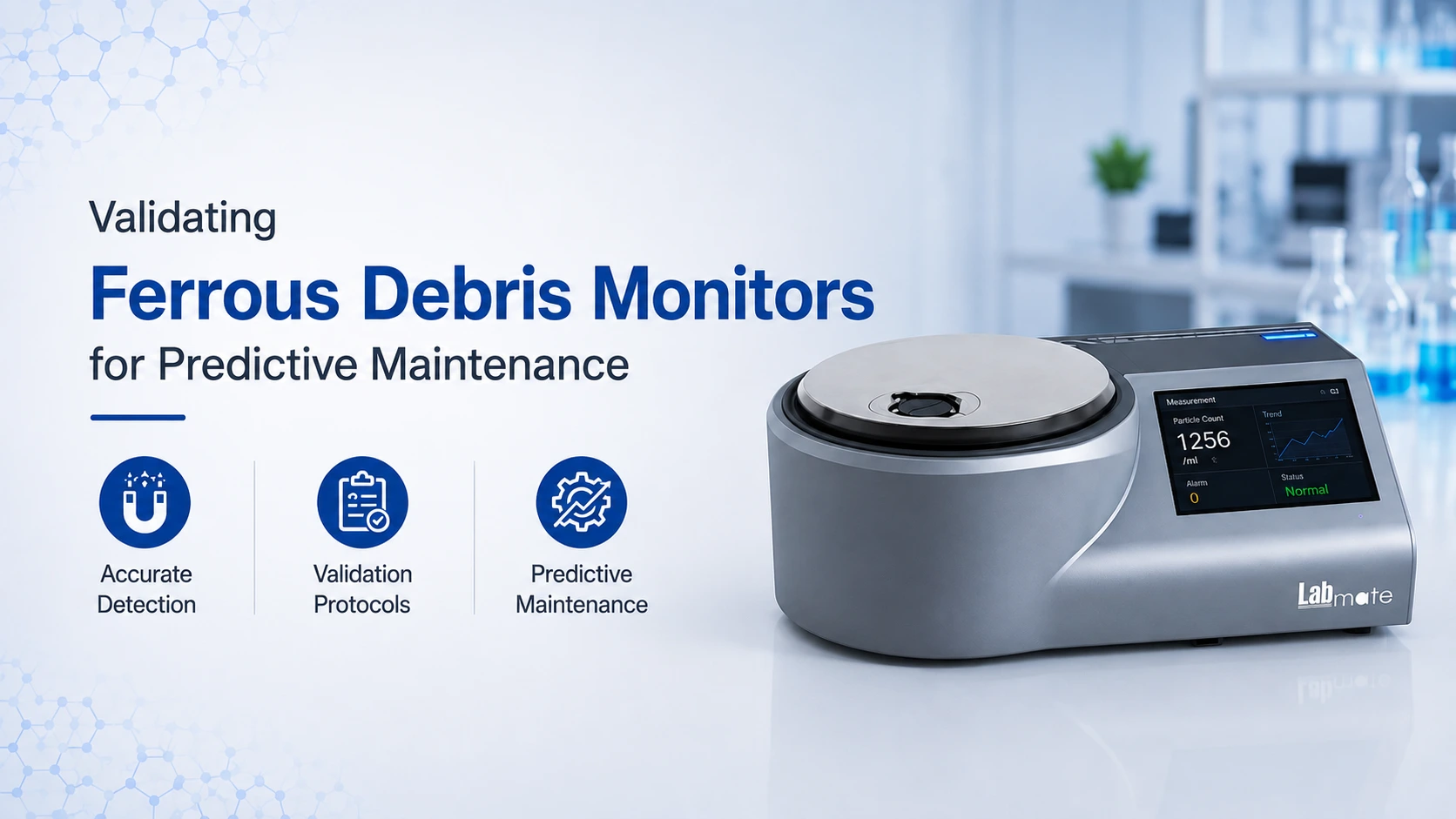 Validating-ferrous-debris-monitors-for-predictive-maintenance