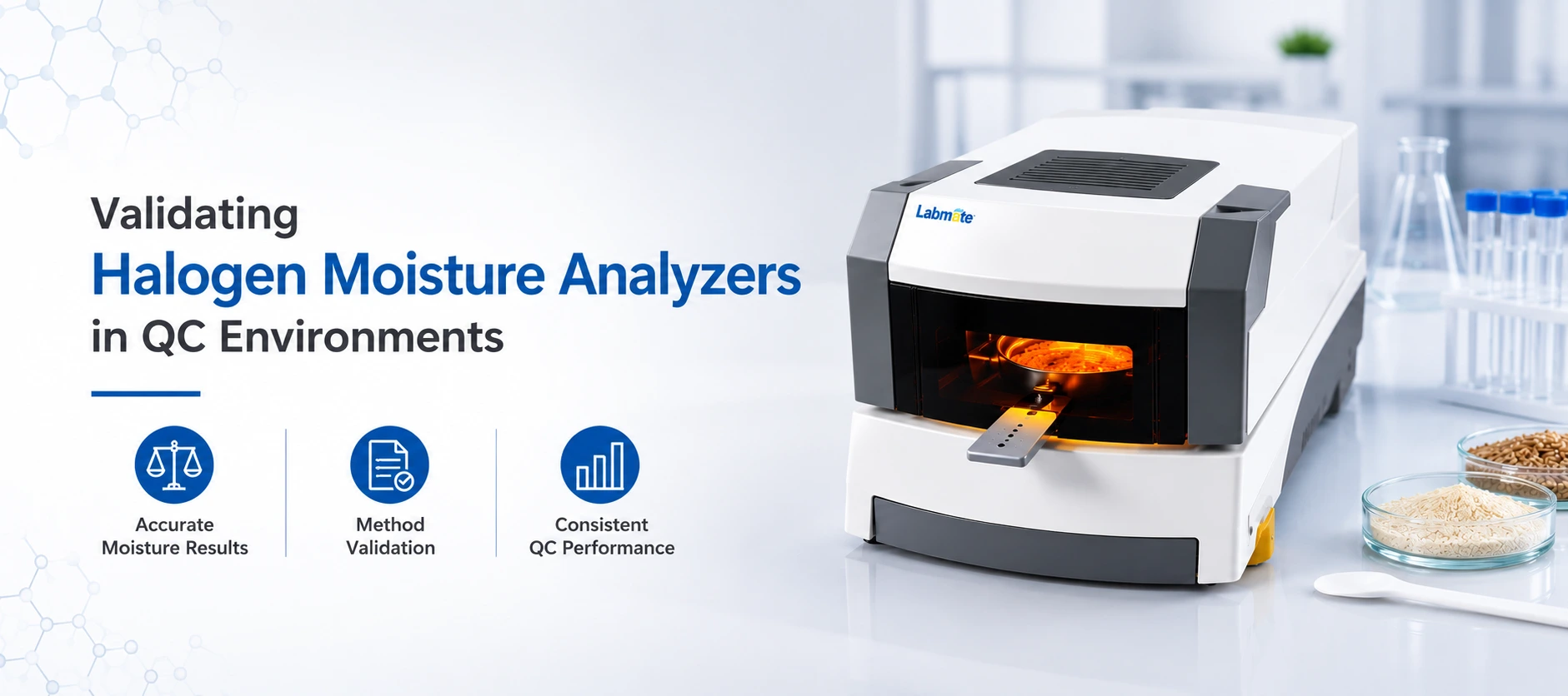 Validating Halogen Moisture Analyzers In QC Environments